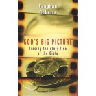 God's Big Picture by Vaughan Roberts